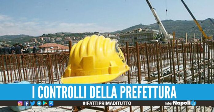 Cantieri sotto la lente del Prefetto di Napoli, interdette 3 ditte edili