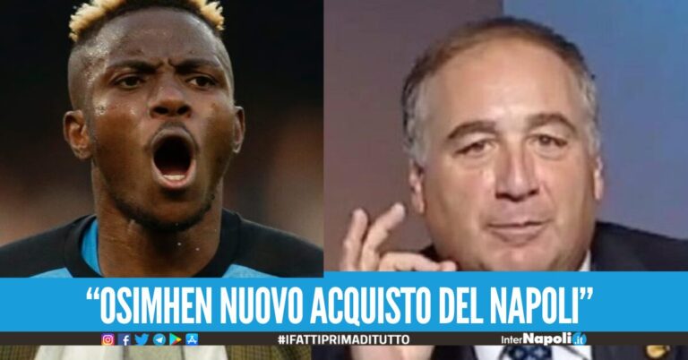 Umberto Chiariello Osimhen può essere il nuovo acquisto del Napoli
