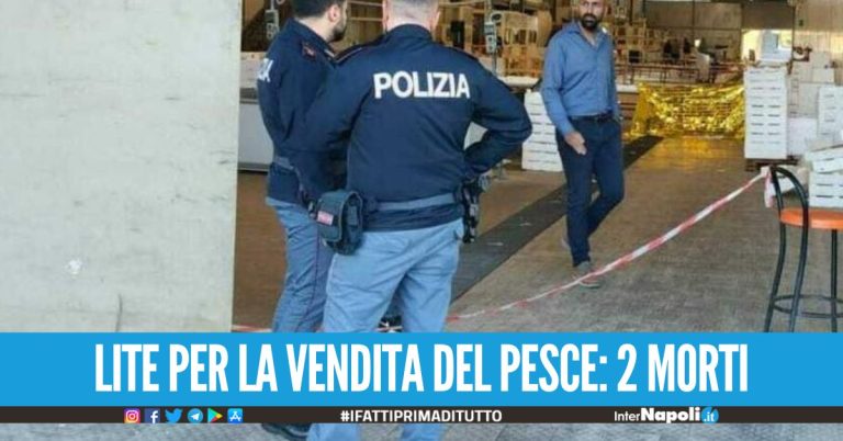 Duplice omicidio al mercato ittico a Salerno, ammazzati dopo una lite a colpi di pistola