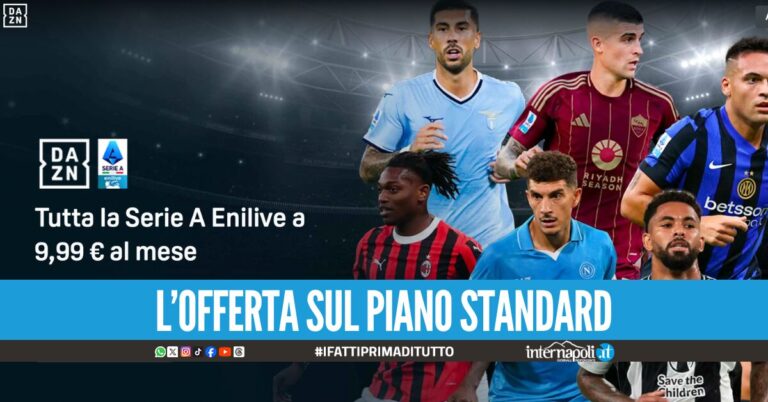 La mossa 'anti pezzotto' di DAZN, la Serie A in offerta a 9,90 al mese: i dettagli