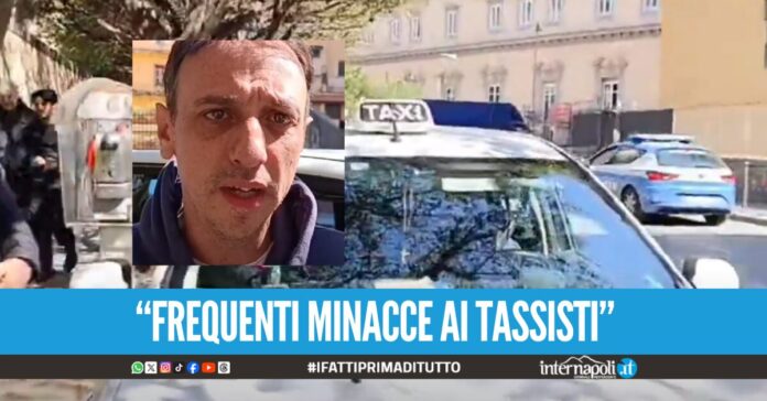 Tassista picchiato a Napoli Chiediamo al Comune più sicurezza per la categoria