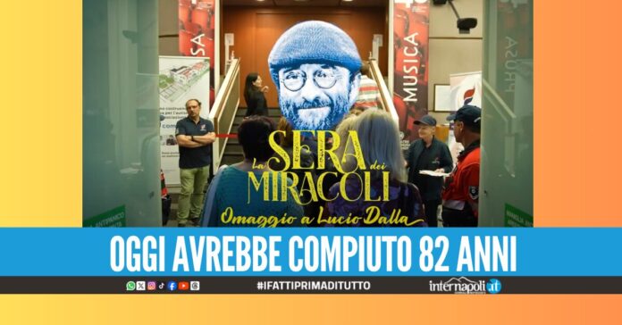 Buon compleanno Lucio Dalla, al teatro Acacia di Napoli 'La Sera dei Miracoli'