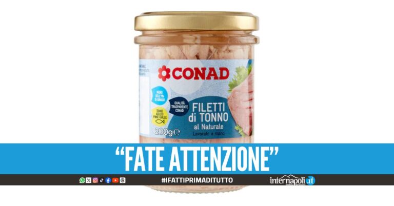 Corpi estranei nel tonno Conad, scatta l'allarme: il lotto ritirato dal mercato