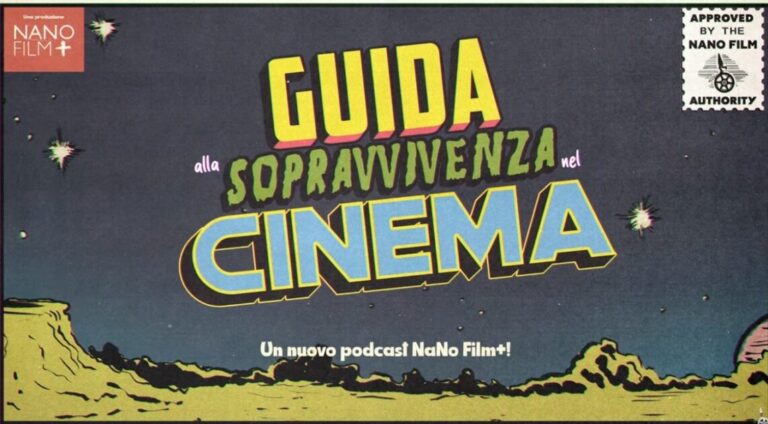 Arriva il podcast di NaNo Film: "Guida alla Sopravvivenza nel Cinema"