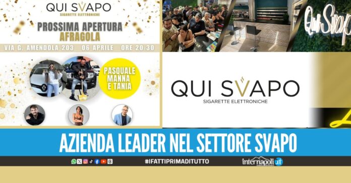 'Quisvapo' cresce ancora, domenica l'inaugurazione di un'altra sede ad Afragola