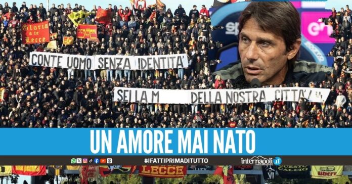 La rabbia dei tifosi del Lecce verso Conte, tutto parti dallo storico 'tradimento'