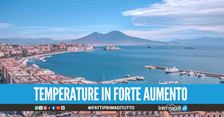 L'estate arriva in anticipo a Napoli e in Campania, l'anticiclone africano pronto a prendersi la scena