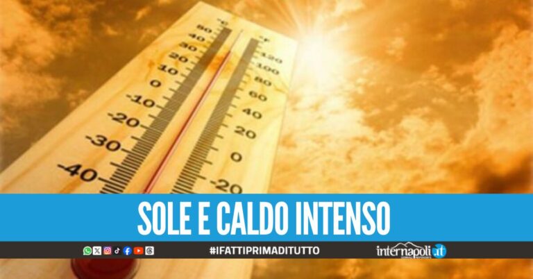 Ondate di calore a Napoli anche nel weekend, picchi di 37 gradi