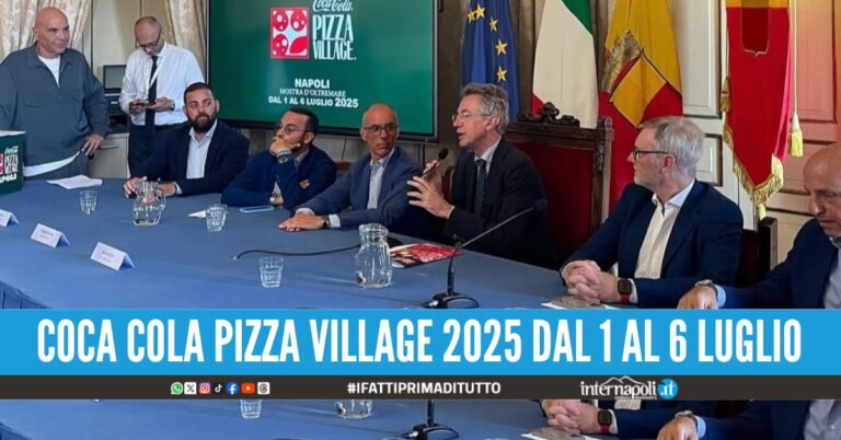 Coca Cola Pizza Village a Napoli, presentate l’edizione 2025: date ed ospiti speciali