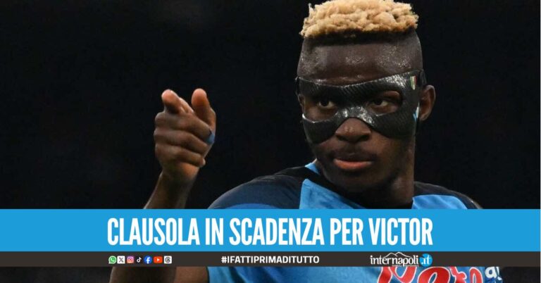 Ore caldissime per la cessione di Osimhen, il Napoli vuole dire addio al bomber prima del ritiro