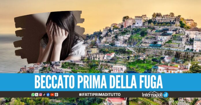 Violenta una turista minorenne in vacanza in Costiera, fermato 41enne