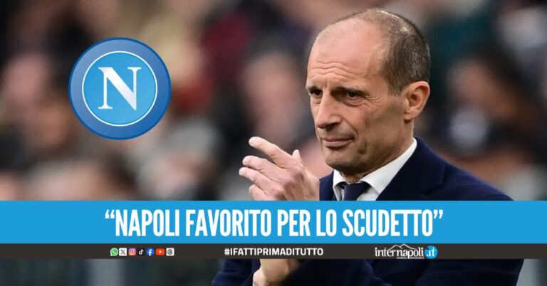 Allegri mette pressione al Napoli: “Sono i favoriti per lo scudetto”