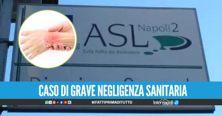 ​Danni permanenti alla mano del paziente, condannata l'Asl Napoli 2 Nord