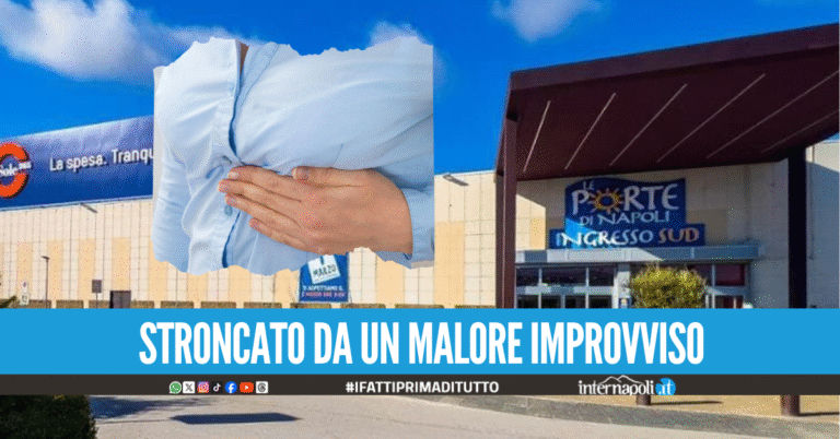 Dramma all'Ipercoop di Afragola, uomo stroncato da un malore