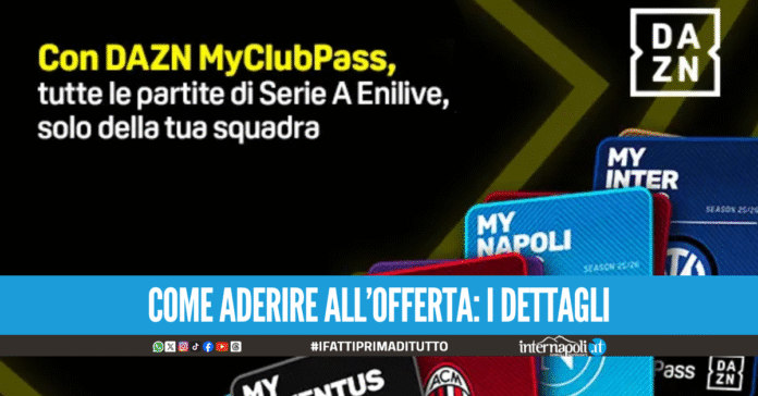 Promo MyClubPass: DAZN lancia una nuova offerta a 9,99 euro al mese
