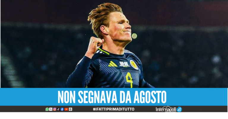 McTominay interrompe il digiuno: gol con la Scozia e promessa al Napoli