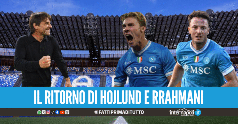 Verso Napoli-Como: Hojlund e Rrahmani scalpitano, Conte a caccia di rivalsa su Fabregas