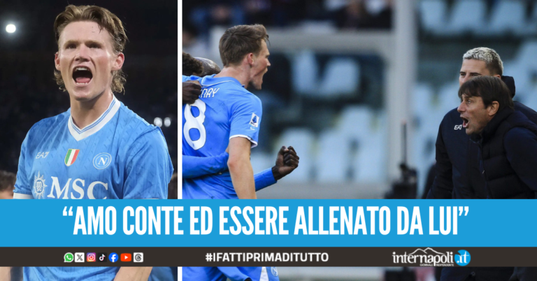 "L'amore dei tifosi è surreale e vivere qui è incredibile", parole al miele di McTominay per Napoli