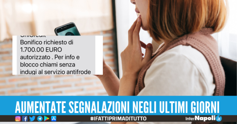 “Il bonifico sul tuo conto è stato disposto”: allarme sms truffa a Napoli e in provincia