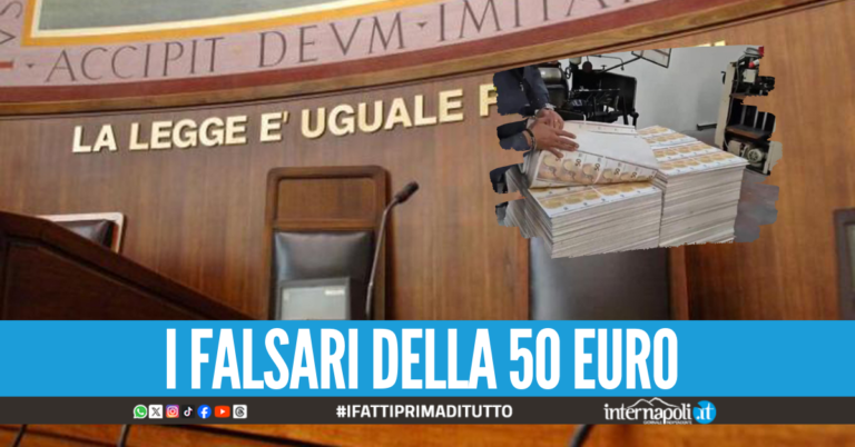 Fabbrica di soldi falsi a Napoli, arriva la stangata per il gruppo Muoio