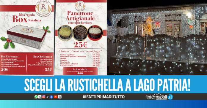La Rustichella la tradizione che conquista da 35 anni a Natale più ricca che mai!