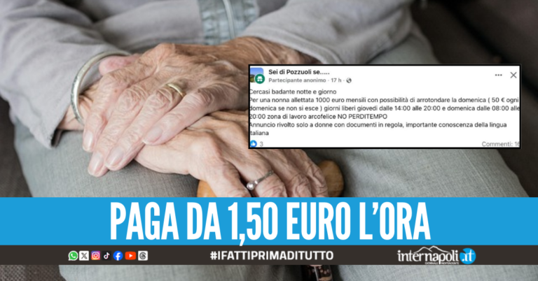 Offerta di lavoro choc a Pozzuoli: "Cercasi badante h24 per mille euro al mese"