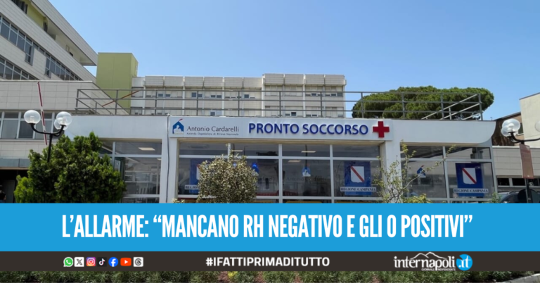 Grave carenza di sangue al Cardarelli, scorte insufficienti per urgenze e malati cronici