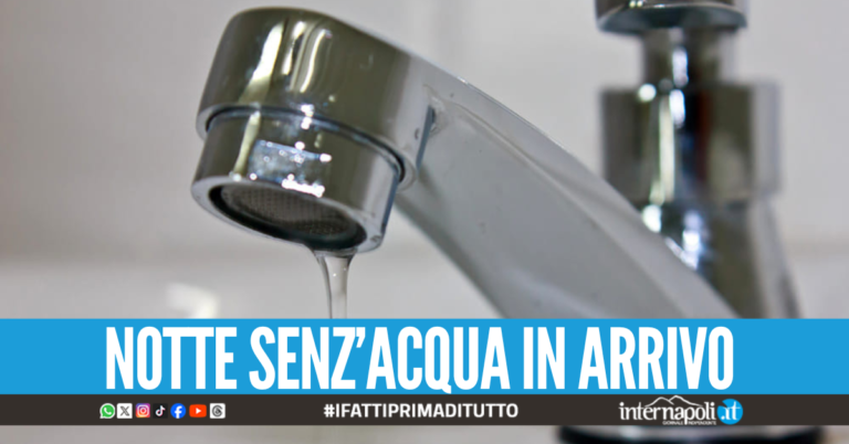 Stop all'acqua a Villaricca e Giugliano, l'avviso ai cittadini e le zone interessate