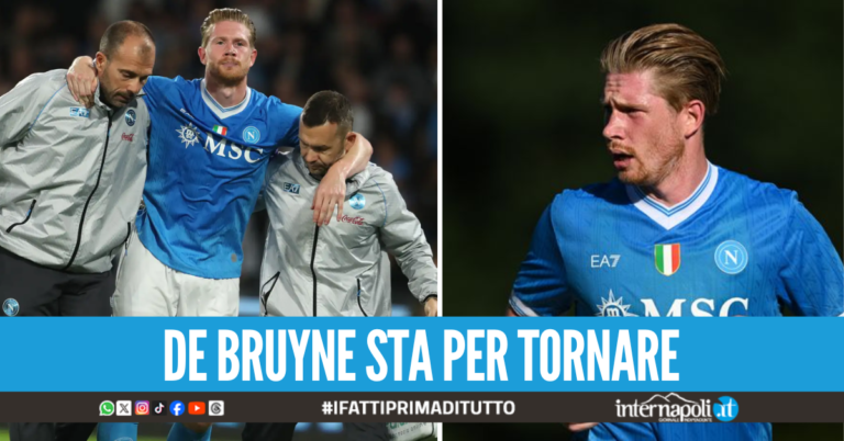De Bruyne torna finalmente a Napoli, ma il ritorno in campo è ancora lontano