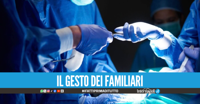 Muore nel Casertano, i suoi organi salvano la vita a 5 persone