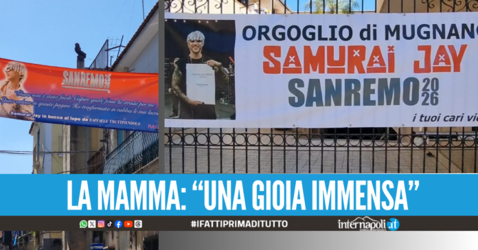 Tutta Mugnano fa il tifo per Samurai Jay al Festival di Sanremo Sei il nostro orgoglio