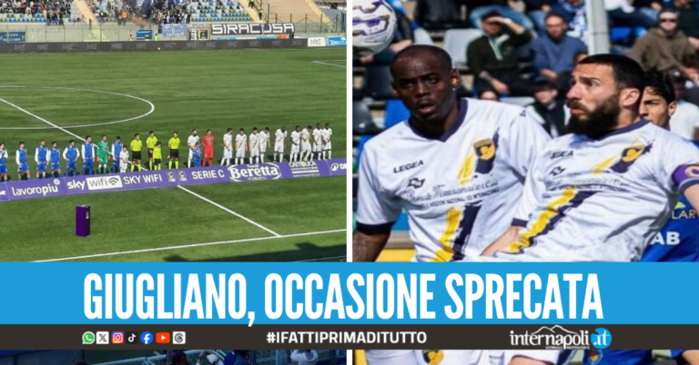 Sconfitta amara per il Giugliano, i 'tigrotti' perdono 2-1 il match salvezza col Siracusa