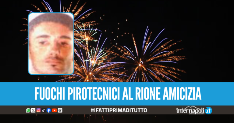 Fuochi d’artificio al Rione Amicizia, scarcerato Diego Vastarella