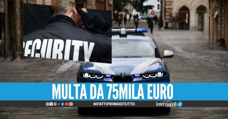 Vigilanza abusiva agli eventi pubblici, 10 denunciati tra Napoli e Perugia