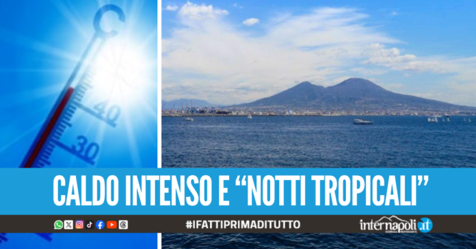 Arriva l'anticiclone nordafricano, previsto aumento delle temperature anche a Napoli