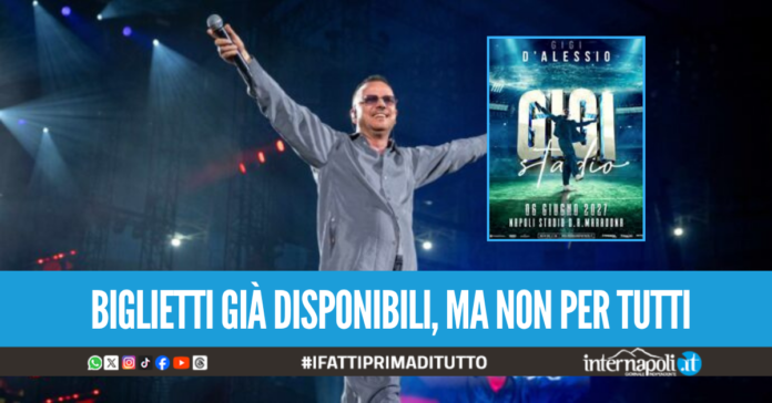 Gigi D'Alessio si riprende Fuorigrotta, fissata la data del super concerto al Maradona