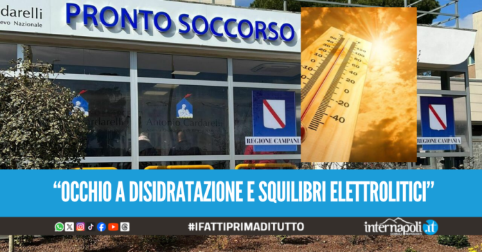 Ondata di calore a Napoli, al Cardarelli registrati fino a 256 accessi in un giorno