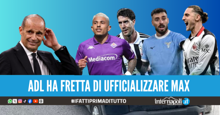 Sta nascendo il Napoli di Allegri: contatti con Gila, Rabiot, Dodo e Vlahovic