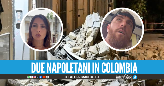 Sisma in Colombia, la testimonianza di due napoletani. E' crollato tutto, la devastazione davanti ai nostri occhi