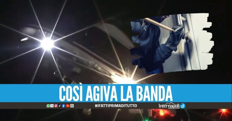 Raffica di furti nelle case, sgominata la banda tra Napoli e Caserta